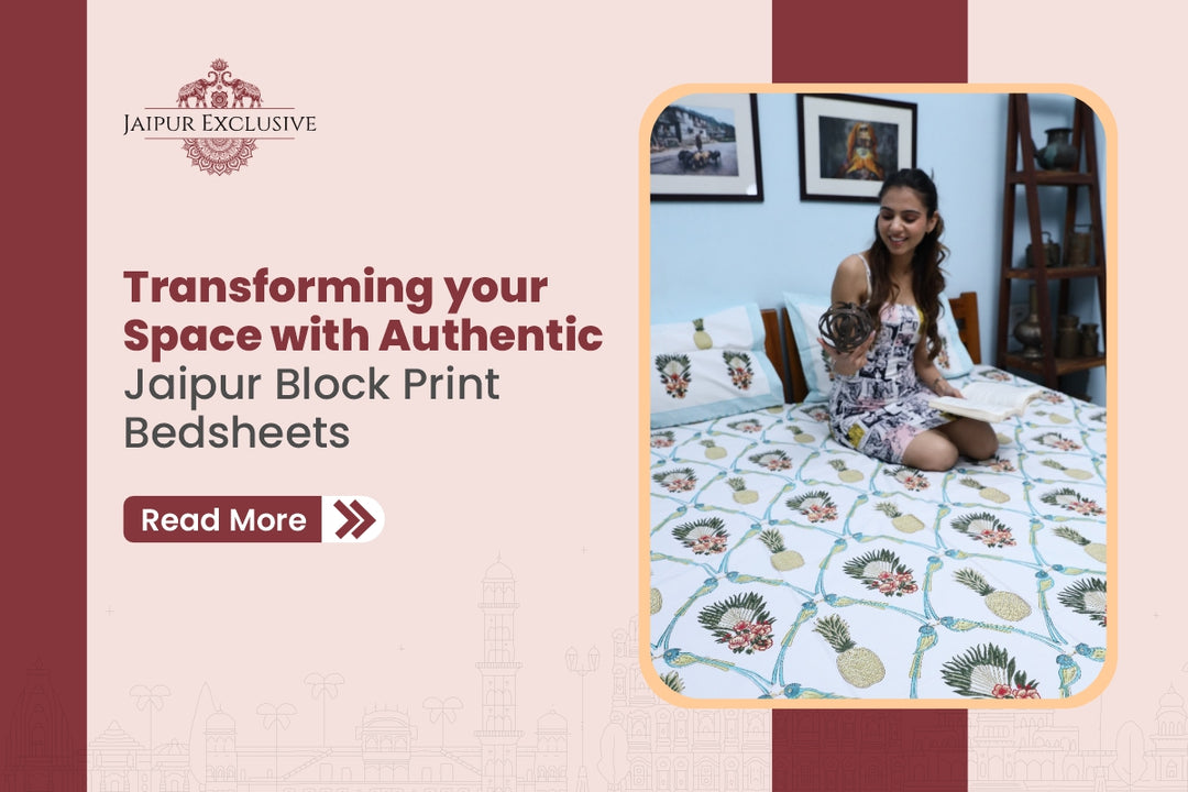 Transforming your Space with Authentic Jaipur Block Print Bedsheets