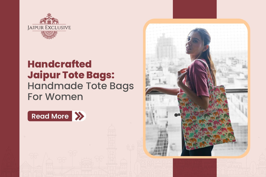 Handcrafted Jaipur Tote Bags: Handmade Tote Bags For Women